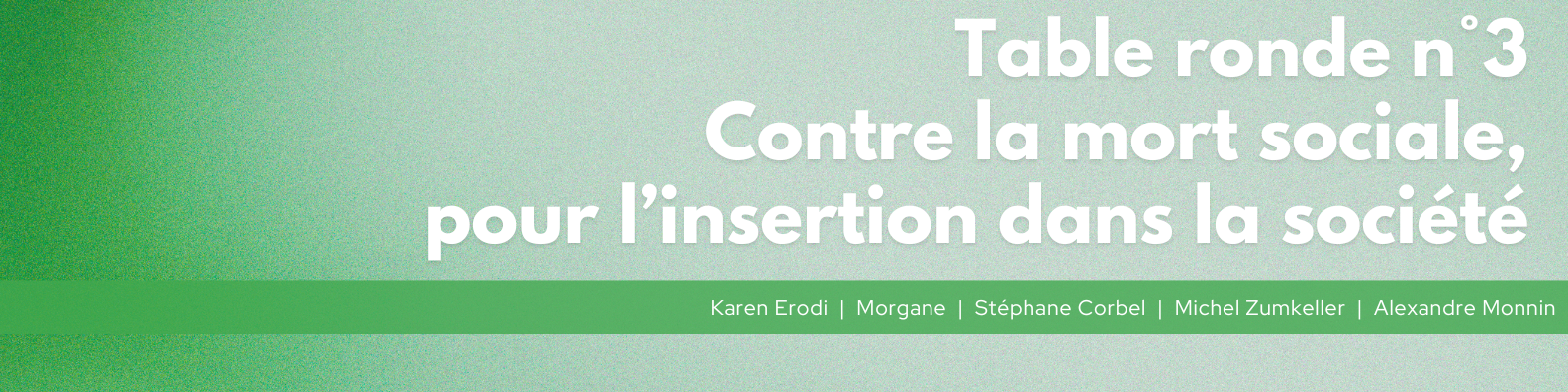 TR n°3 Bannière de présentation de la table ronde n°3.