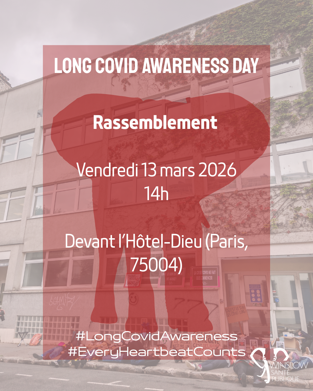 Long COVID awareness day Rasemblement vendredi 13 mars 2026 Devant L'hotel dieu (paris, 75004) #LongCOVIDAwareness #EveryheartbeatCounts Elephant rouge. En fond : des personnes font un die in